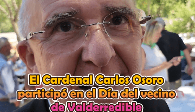 El Cardenal Carlos Osoro participó en Polientes en la Fiesta de los Vecinos el primer sábado de agosto